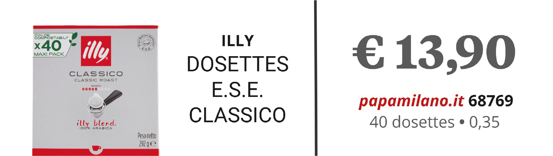 ILLY DOSETTES E.S.E. CLASSICO